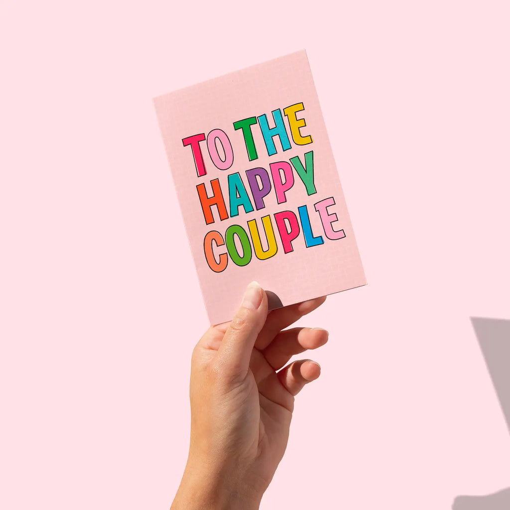 To The Happy Couple - Engagement / Wedding Card