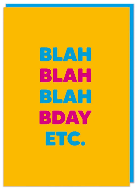 Blah blah bday etc Card