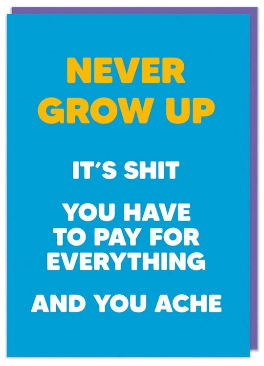 Never Grow Up Card