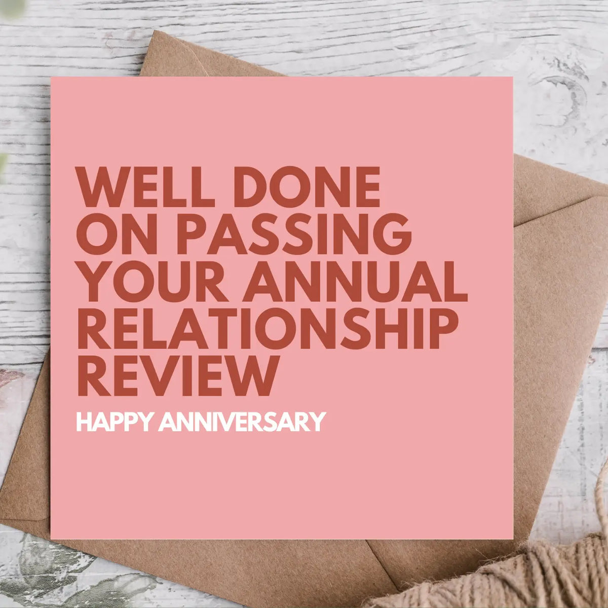 Annual Relationship Review Funny - Anniversary Card