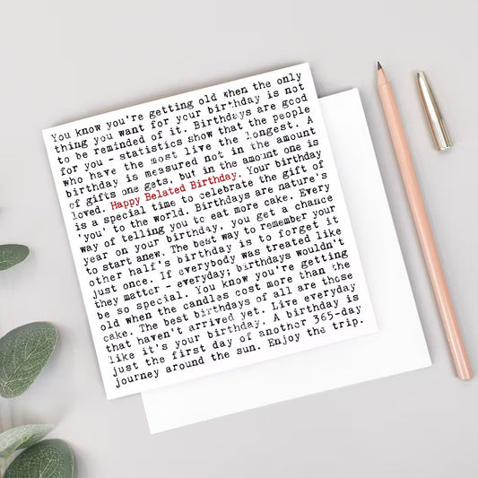 Happy Belated Birthday Card with Quotes