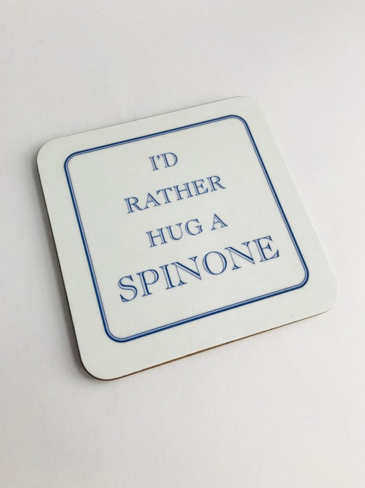‘I’d Rather Hug a Spinone’ Coaster