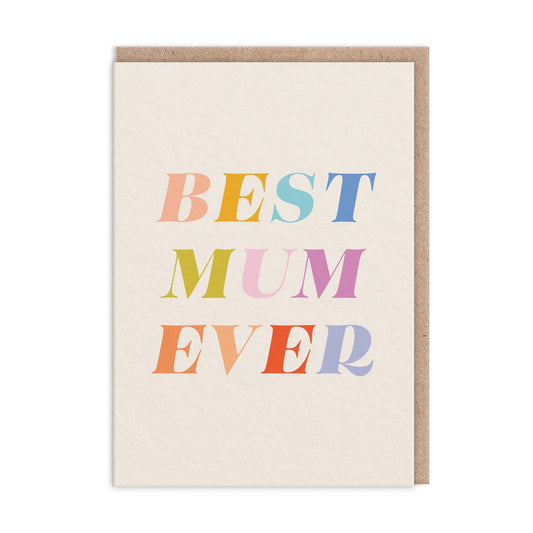 Best Mum Ever Typographic Card